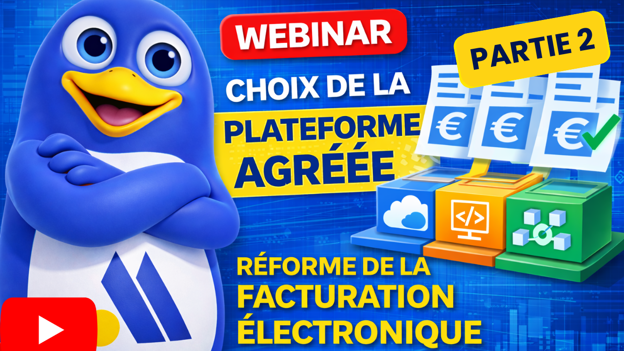 Blue penguin mascot with crossed arms beside bold French webinar text about approved platform choice and electronic invoicing reform, Part 2