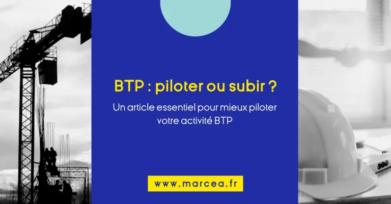 Facture électronique, trésorerie, marges : le BTP ne peut plus bricoler sa gestion financière.